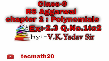 class9 polynomial|rs aggarwal | Ex2.3 Q.NO.1 to 2 | #polynomialclass9 #polynomial #