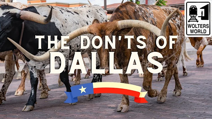Dallas: The Don'ts of Visiting Dallas/Fort Worth, ...