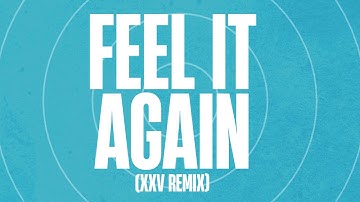 Feeder - Feel It Again (XXV Remix) - Official Visualiser