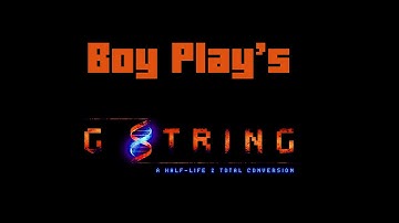 Boy Plays Gstring - Part 1 - Out the Front Door