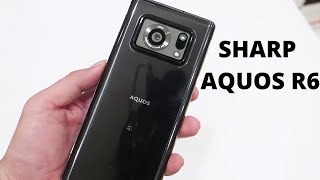 SHARP AQUOS R6 hands on video..