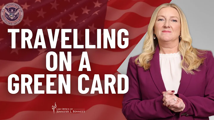 TRAVEL RULES Green Card Holders Must Know