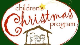 Children's Christmas Program | December 18, 2022