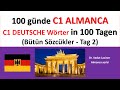 100 günde C1 ALMANCA - TAG 2 - BÜTÜN SÖZCÜKLER