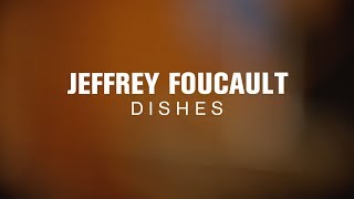 Jeffrey Foucault - Dishes (Live at Radio Heartland) chords