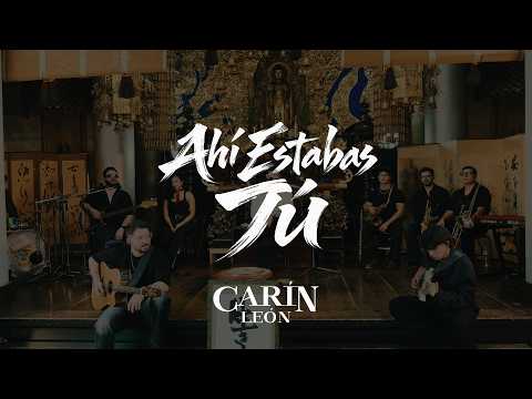 Carin León - Ahí Estabas Tú [Live From Japan]