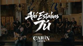 Carin León - Ahí Estabas Tú [Live From Japan]