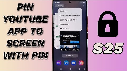 📌 How to Pin YouTube App To Screen & Lock With PIN on Galaxy S25/S25+/Ultra