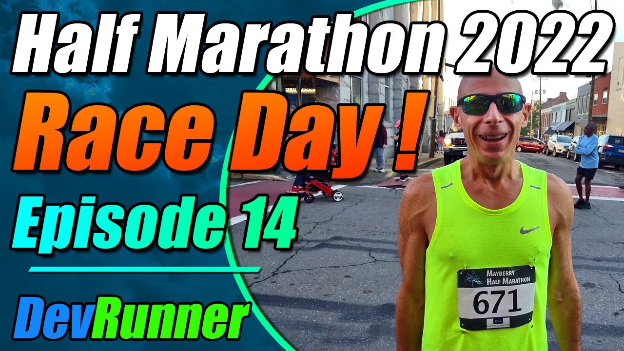 DevRunner: Half Marathon 2022 - Race Day! - Episode 14