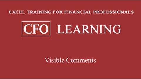 CFO Learning Pro - Excel Edition. Make Comments Visible.avi