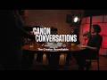 Canon Conversations: The Creator Roundtable - Episode 1