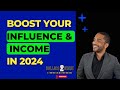 How To Improve Your Influence To Increase Your Income (2024)