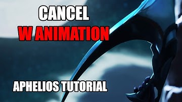 CANCEL APHELIOS W ANIMATION LIKE A PRO!!! TRAINING TO CANCEL W // APHELIOS TRICKS & TIPS