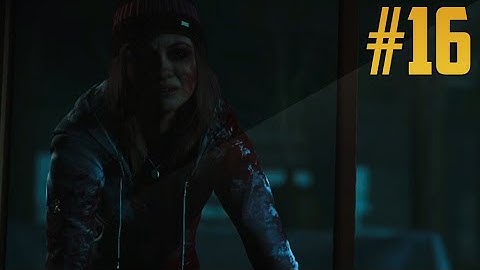 Until Dawn - Part 16 - "SIT DOWN!" (Let