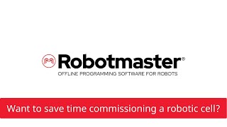 Robotmaster Cell Editor: Fast Robot Cell Commissioning