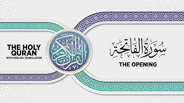 SURAH AL-FATIHAH with English translation • القارئ عبدالرحمن مؤنس الليثي | سورة الفاتحة