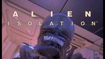 Lets Play Alien Isolation Part 13