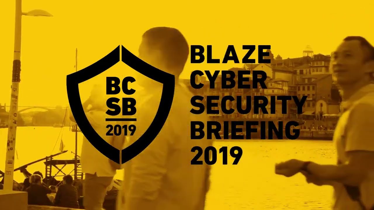 Blaze Cyber Security Briefing 2019 1  Porto   Event Highlights
