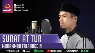 SURAT AT TUR || BACAAN QURAN MERDU || MUHAMMAD FALAHUDDIN