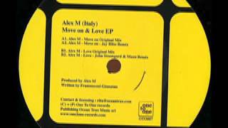 Alex M Italy Move On Original Mix