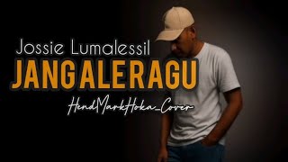 Download Lagu JANG ALE RAGU || Jossie Lumalessi || HendMarkHoka_Cover MP3 Download Lagu JANG ALE RAGU || Jossie Lumalessi || HendMarkHoka_Cover MP3