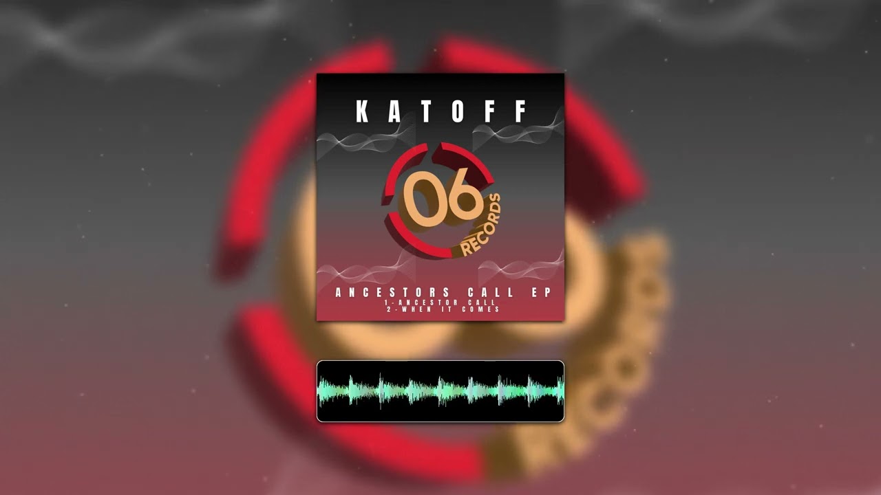 Katoff - Ancestors Call [06]