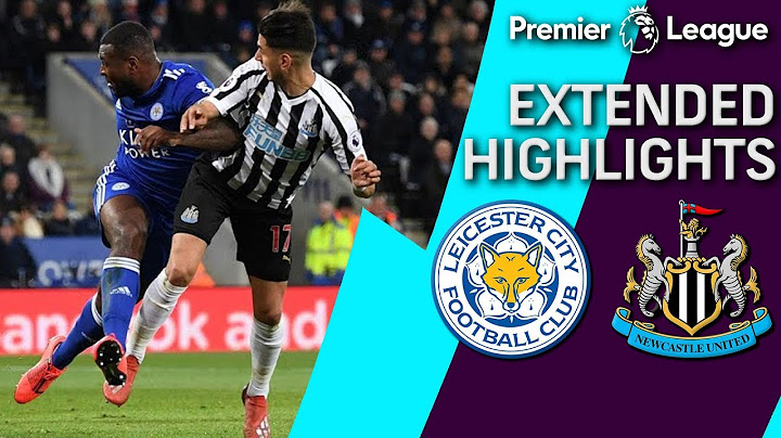Leicester City v. Newcastle | PREMIER LEAGUE EXTENDED HIGHLIGHTS | 4/12/19 | NBC Sports