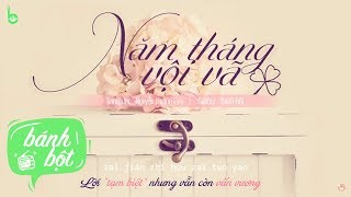 [Vietsub + Pinyin] Năm Tháng Vội Vã | 匆匆那年 - Vương Phi chords