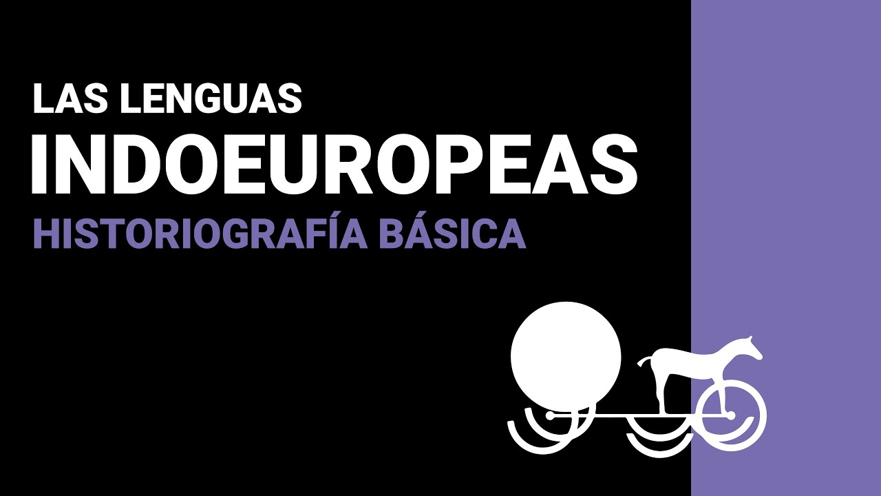 El Origen de Los Indoeuropeos I: Historiografía Básica