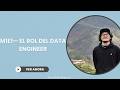 M1E1— El rol del Data Engineer