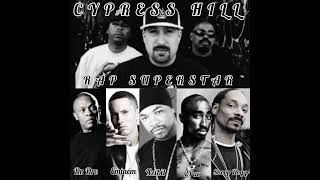 Cypress Hill - Rap Superstar (Legends of Hip-Hop Remix) Ft 2Pac, Snoop Dogg, Dr Dre, Xzibit \& Eminem