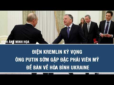 Kremlin hopes Putin will meet with US envoy soon to discuss Ukraine peace