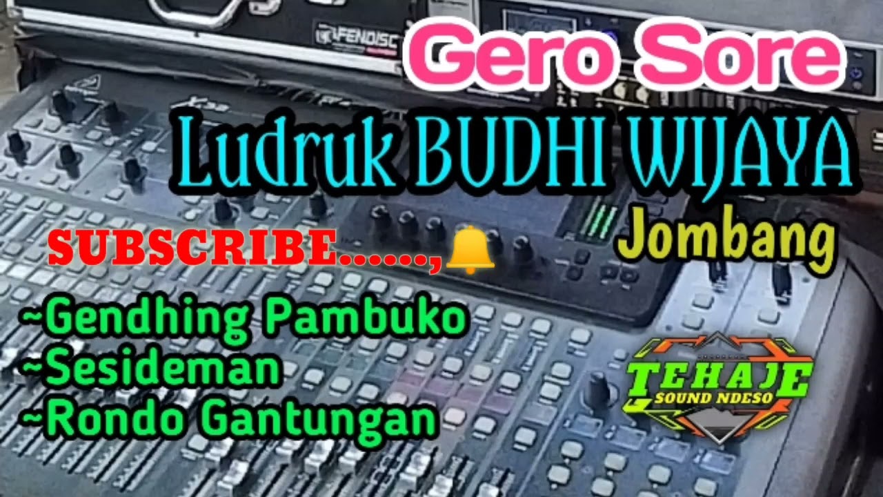 GERO SORE LUDRUK BUDHI WIJAYA‼️COCOK DI PUTAR DI ACARA HAJATAN