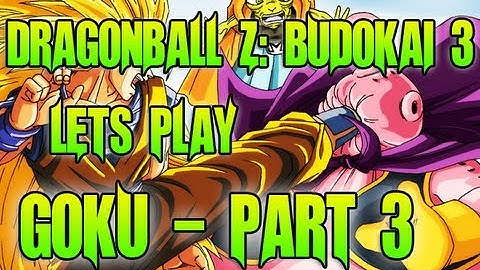 Dragonball Z: Budokai 3 (HD Collection) Lets Play (Goku) - Part 3