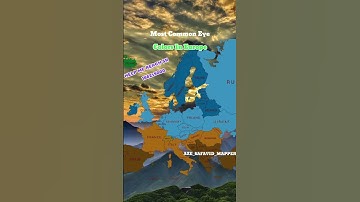 Most Common Eye Colors In Europe.            #europe#eyes#mapper#map#mapping#maps#memes