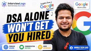 What Nobody Tells You About the Google Interview Process | Honest Prep Tips | InterviewLogs