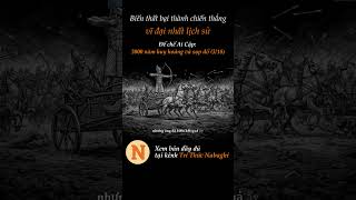 Biến thất bại thành chiến thắng vĩ đại nhất lịch sử #lichsu #baihoccuocsong #nguocdonglichsu
