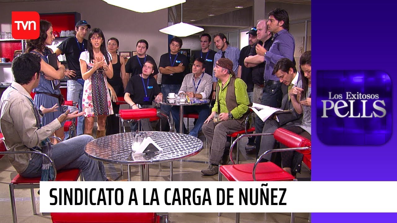 Sindicato a la carga de Nuñez | Los exitosos Pells - T1E74