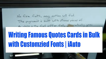 iAuto Signature Machine is Writing Famous Quotes Cards in Bulk with Customzied Fonts