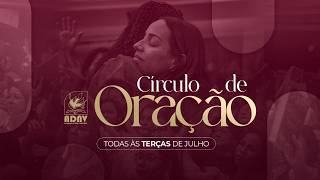 ADNV - Prayer Circle - 07/21/2026 | Pastor Julio Vinicius