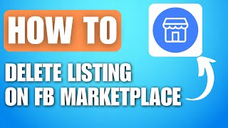 How to Delete Listing on Facebook Marketplace (2026)