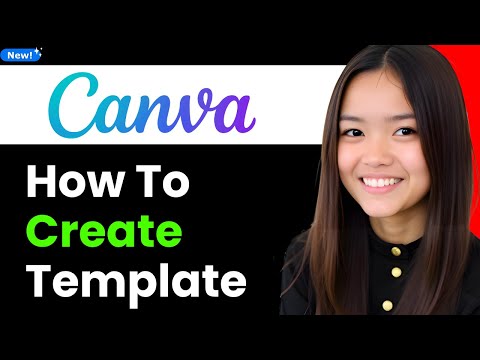 How to Create a Template on Canva 2026 (Step By Step)