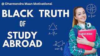 Black Truth Of Study Abroad  I विदेश में पढ़ाई का काला सच I  Dharmendra Maan Motivational