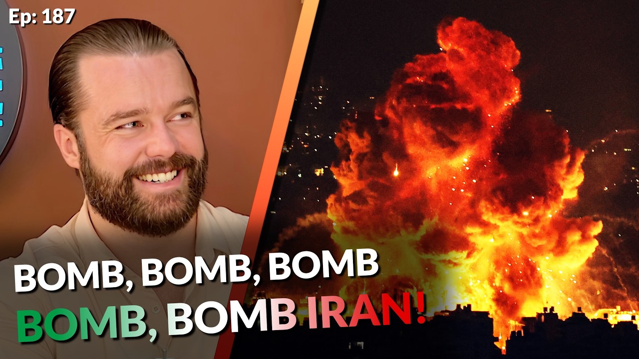 IRAN & CHARLIE KIRK TRIAL | Bomb, Bomb, Bomb Iran!!! [Ep: 187] thumbnail