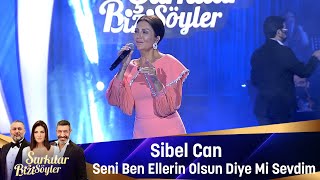 Sibel Can - Seni Ben Ellerin Olsun Diye Mi Sevdim chords