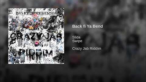 Thumbnail of Slida x swipe - Back Fi Ah Bend ( Crazy Jab Riddim)