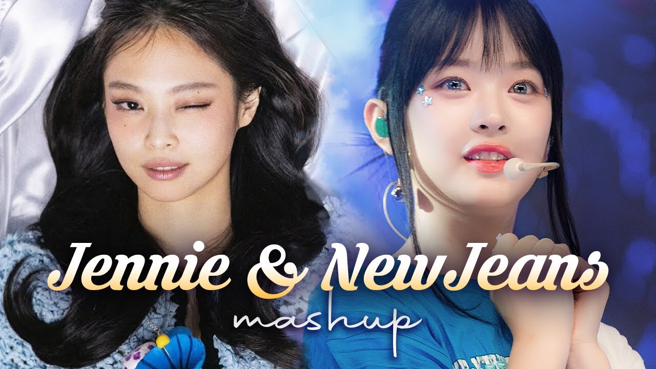 Jennie & NewJeans - 'Super Love Hangover' | Mashup