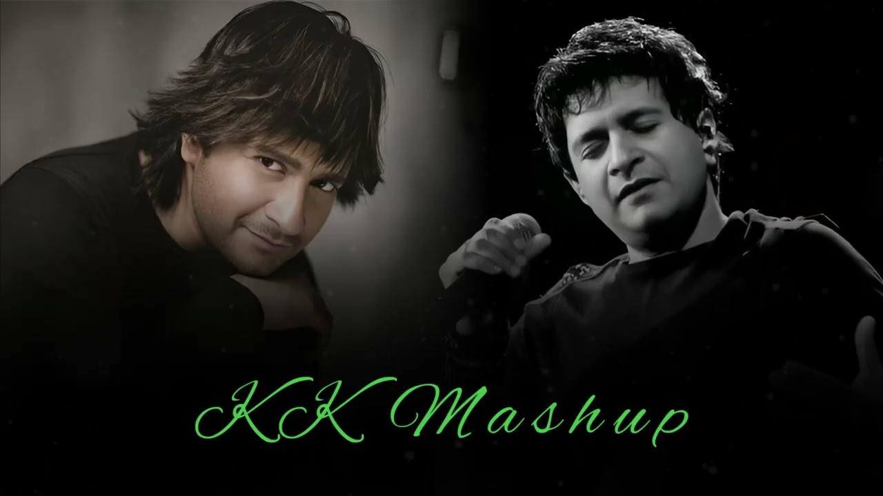KK Mashup | Best of kk songs I 2025