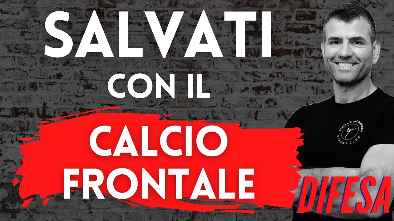 Il calcio frontale può salvarti la vita. Ecco la tecnica migliore