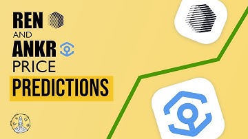 ANKR and Ren Price Predictions | ANKR and REN Technical Analysis